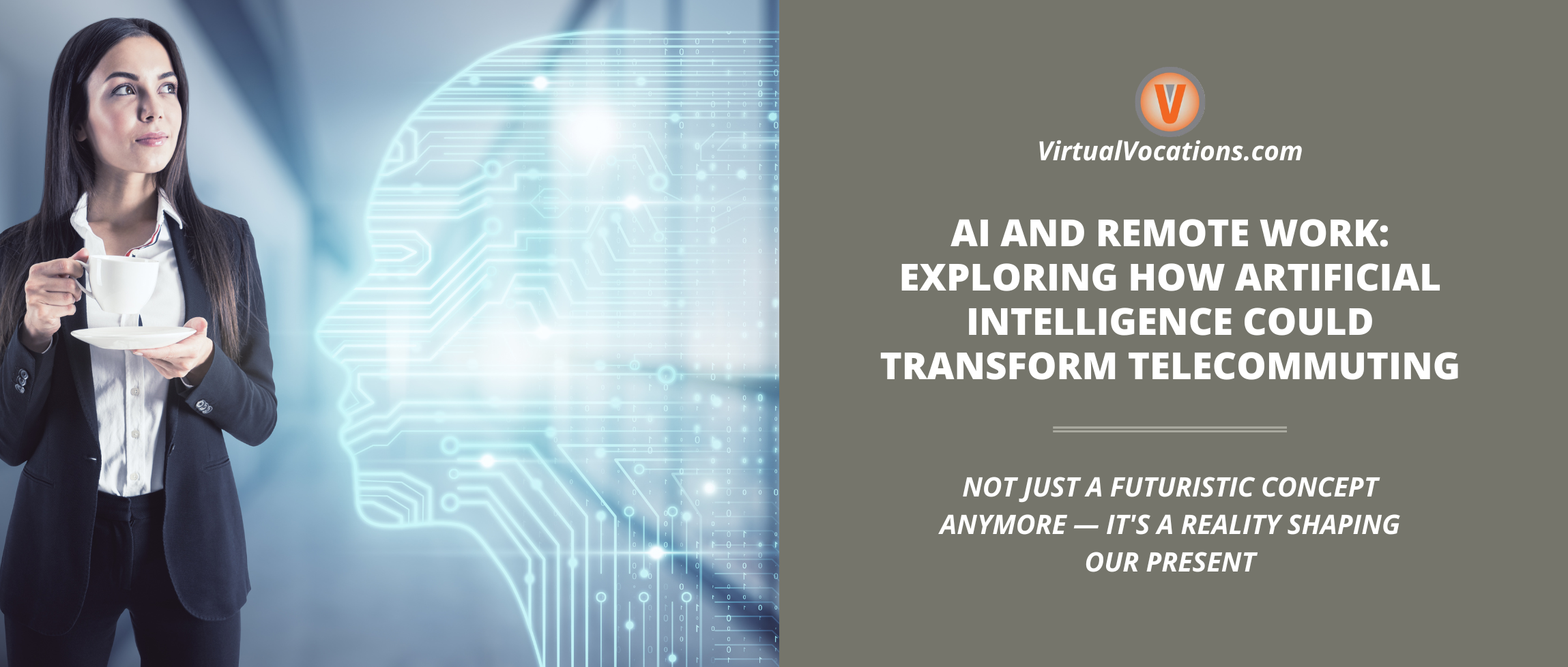 AI and Remote Work: Exploring How Artificial Intelligence Could Transform Telecommuting - Remote Work From Home Job Search Tips and Advice